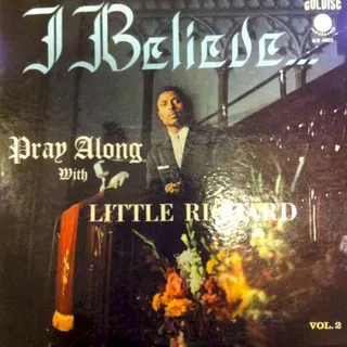 Cover of Pray Along With Little Richard Vol. 2: I Believe...